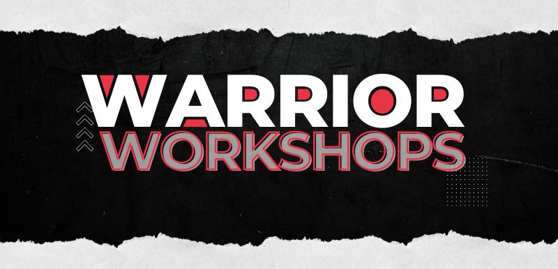 Warrior Workshops